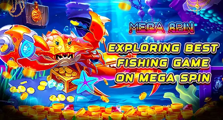 Best Fishing Games: Offered By MegaSpinAgent.com