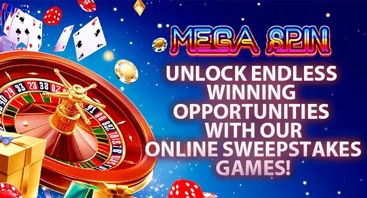 Explore Online Sweepstakes Games With Mega Spin